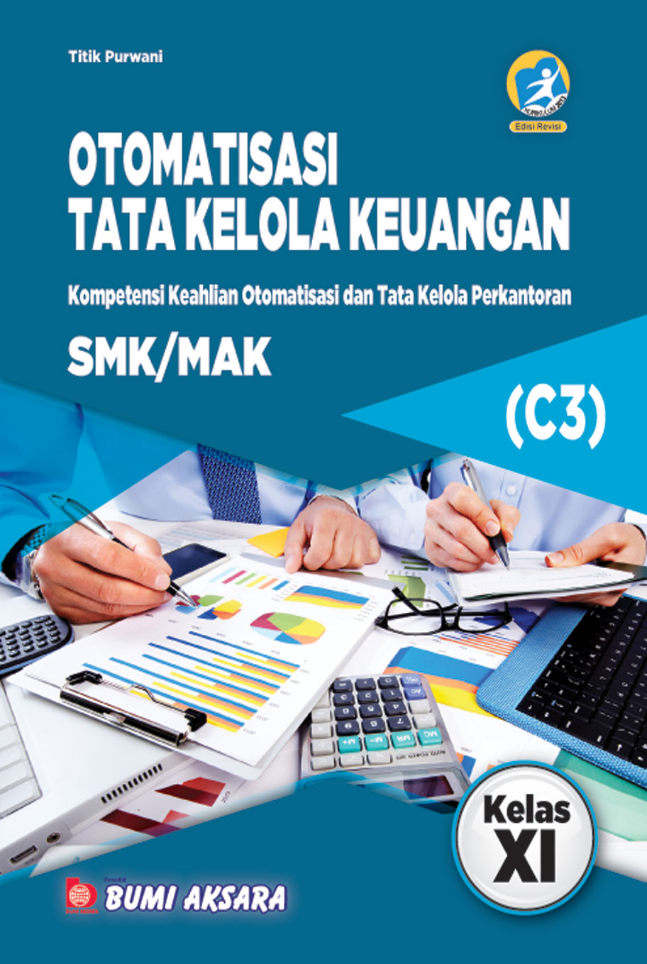 Otomatisasi dan Tata Kelola Keuangan Kelas XI SMK-C3 [K13-Rev]